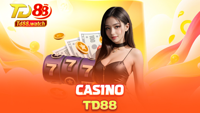 Casino td88
