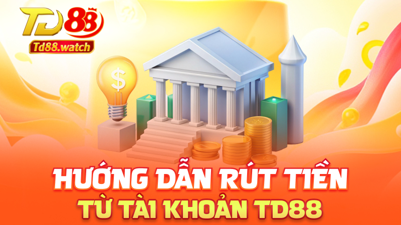 Rút tiền td88